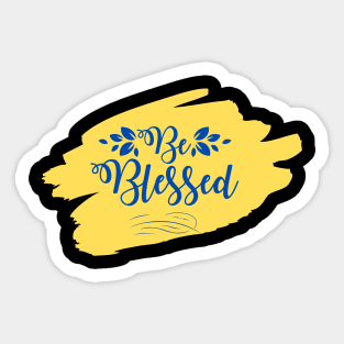 Be Blessed Sticker